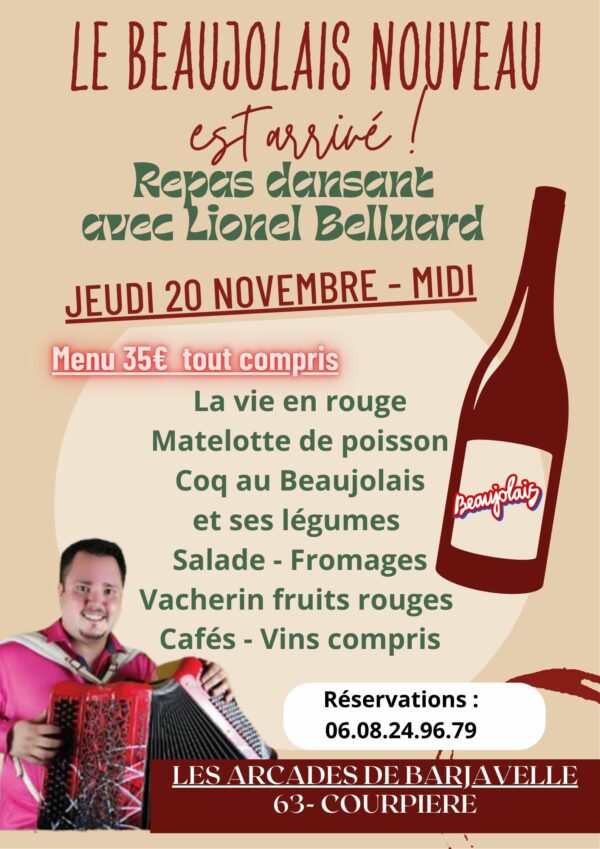 JEUDI 20 NOVEMBRE - REPAS DANSANT " SPECIAL BEAUJOLAIS NOUVEAU " AVEC LIONEL BELLUARD